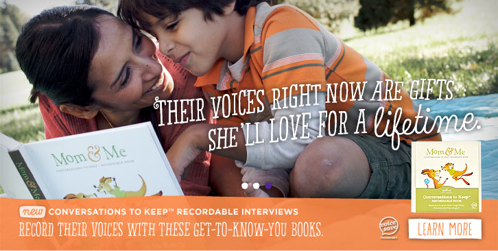 Their voices right now are gifts she'll love for a lifetime. NEW Conversations to Keep Recordable Books Record their voices with these get-to-know-you books. Learn more